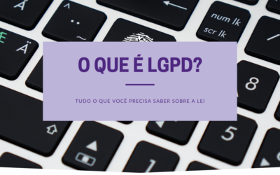 LGPD, o que é?